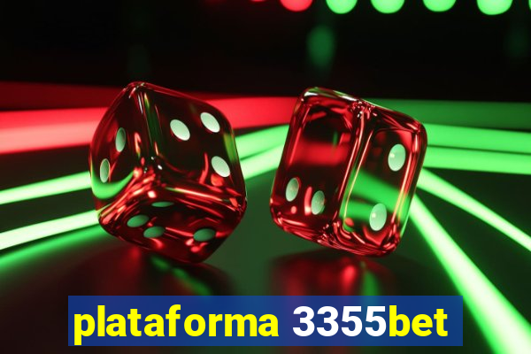 plataforma 3355bet